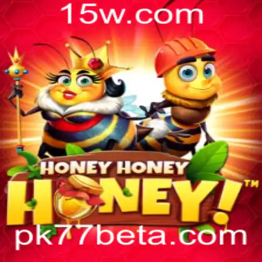 Explorando o Jogo HoneyHoneyHoney no Pk77bet