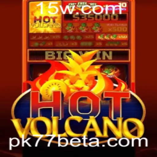 Descubra o Excitante Mundo de HotVolcano com Pk77bet