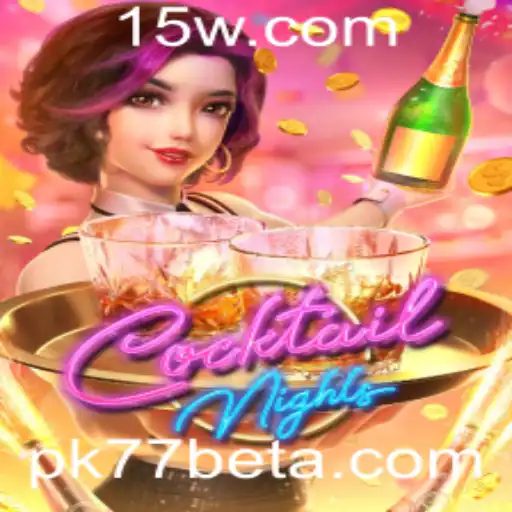 Descubra o Fascinante Mundo de CocktailNights: Um Mergulho no Jogo Popular com Pk77bet