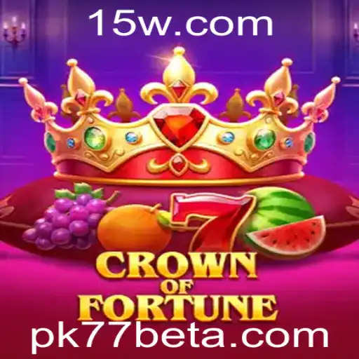 Descubra o Fascinante Mundo de CrownofFortune com Pk77bet