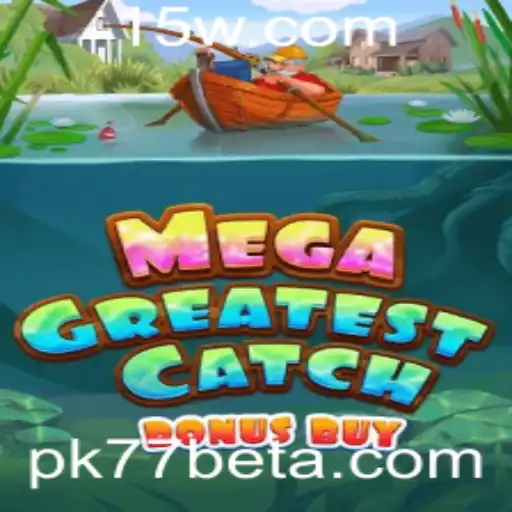 Descubra as Aventuras do Jogo MegaGreatestCatchBonusBuy no Universo Pk77bet