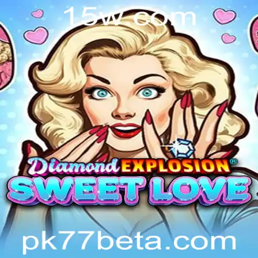 Descubra o Encanto de DiamondExplosionSweetLove