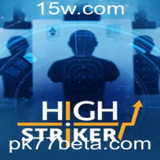 Explorando o Mundo de HighStriker e Seu Potencial na Plataforma Pk77bet