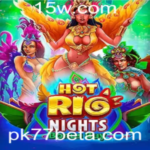 Descubra HotRioNightsBonusBuy: Um Guia Completo com Pk77bet