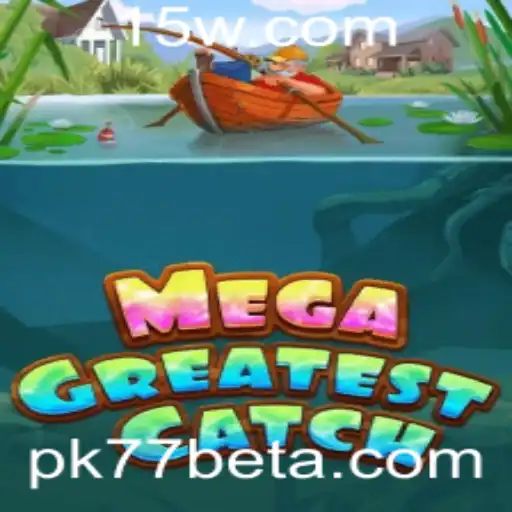 Explorando MegaGreatestCatch: O Novo Fenômeno do Mundo dos Jogos
